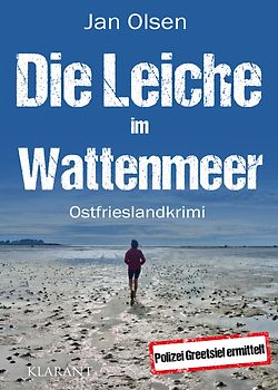 Die Leiche im Wattenmeer. Ostfrieslandkrimi