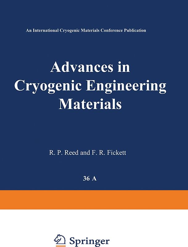 Advances in Cryogenic Engineering Materials