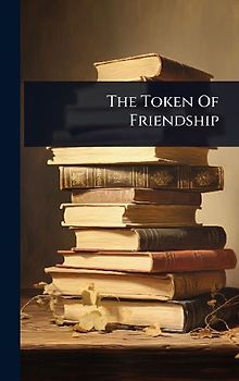 The Token Of Friendship