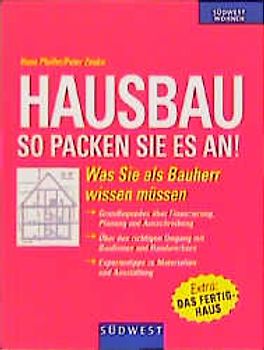 Hausbau - so packen Sie es an