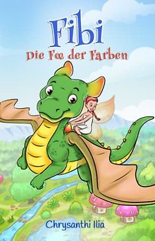 Fibi, die Fee der Farben
