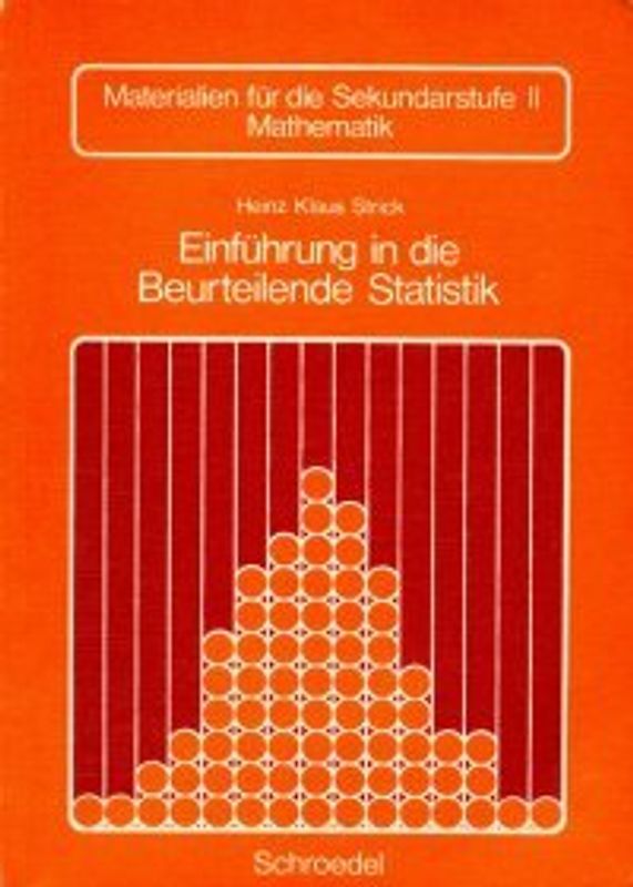 Einführung in die Beurteilende Statistik. Schülerband