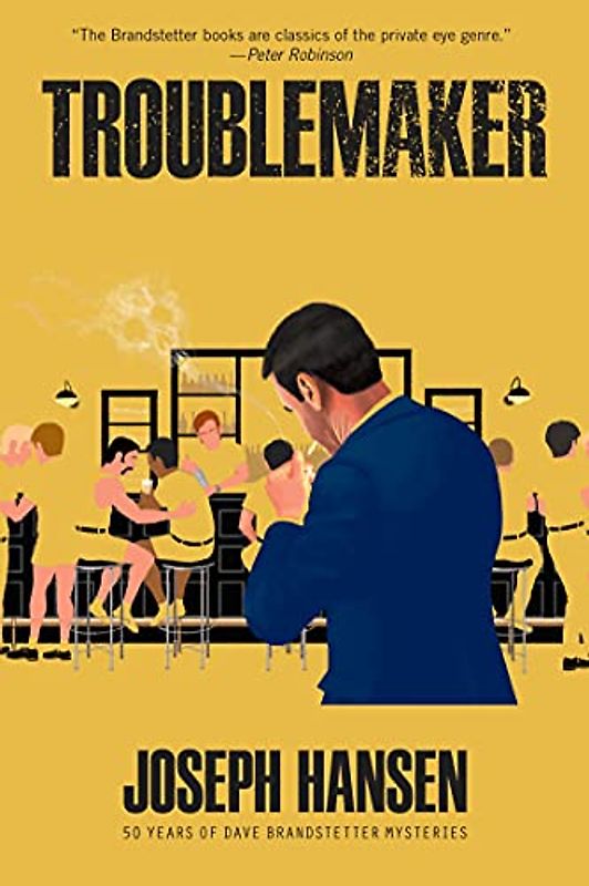 Troublemaker (A Dave Brandstetter Mystery, Band 3)