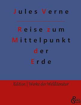 Reise zum Mittelpunkt der Erde