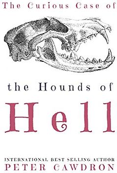 The Curious Case of the Hounds of Hell