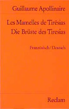 Les Mamelles de Tirésias /Die Brüste des Tiresias. Franz. /Dt