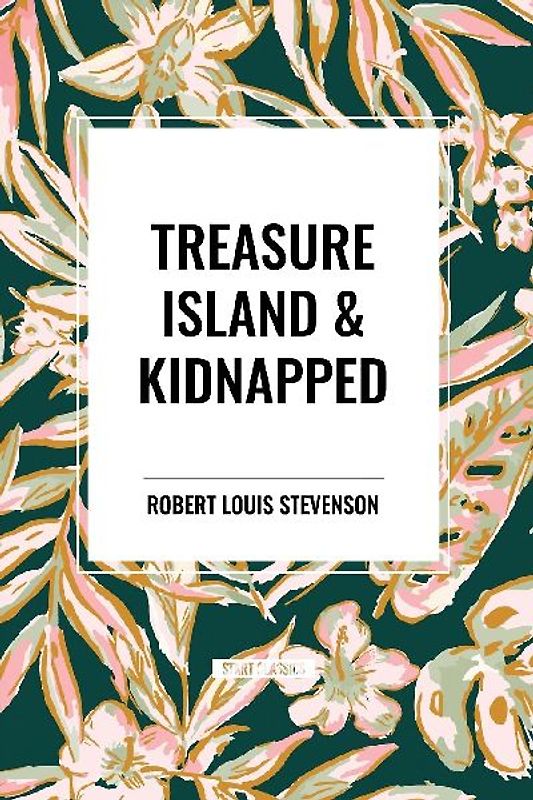 Treasure Island & Kidnapped