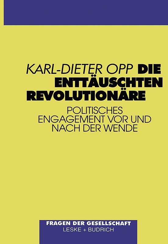 Die enttäuschten Revolutionäre