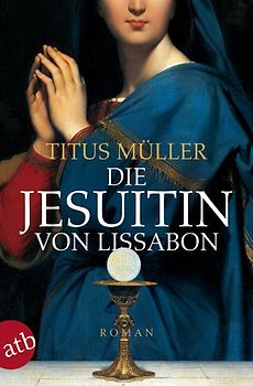 Die Jesuitin von Lissabon