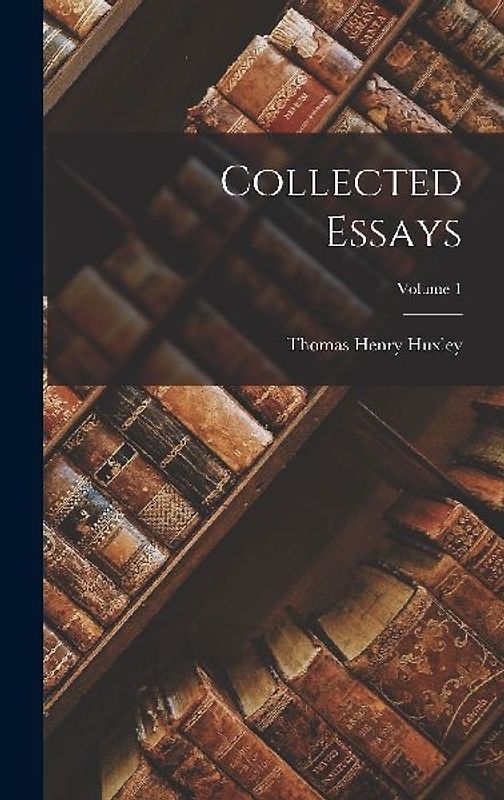 Collected Essays; Volume 1