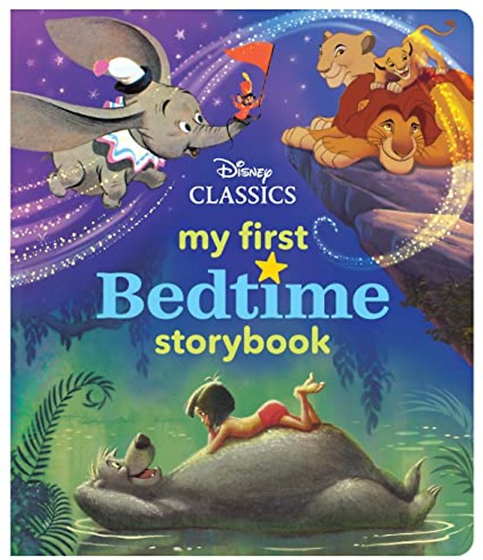 My First Disney Classics Bedtime Storybook (My First Bedtime Storybook)