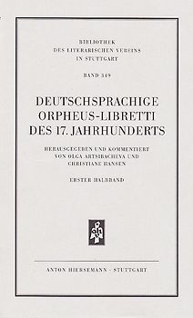 Deutschsprachige Orpheus-Libretti des 17. Jahrhunderts