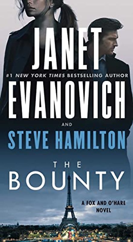 The Bounty: A Novel (Volume 7) (A Fox and O'Hare Novel)