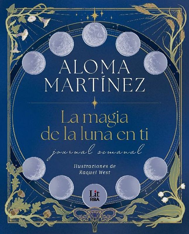 La magia de la luna en ti: Journal semanal
