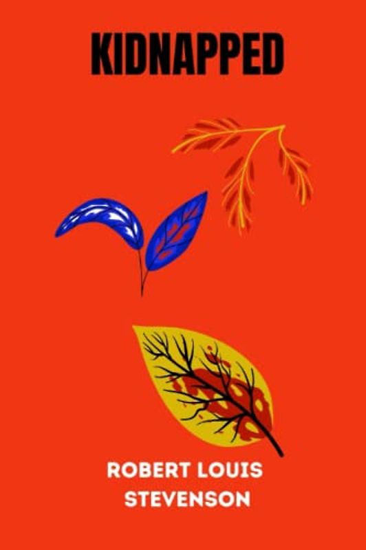 Kidnapped by Robert Louis Stevenson