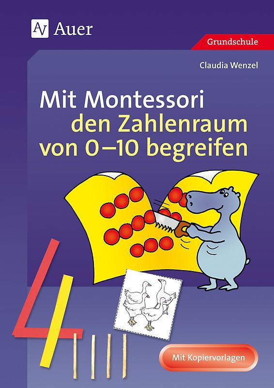 Mit Montessori den Zahlenraum von 0-10 begreifen. 1. Klasse