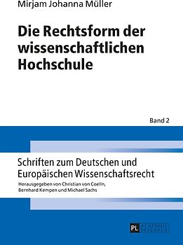 Die Rechtsform der wissenschaftlichen Hochschule