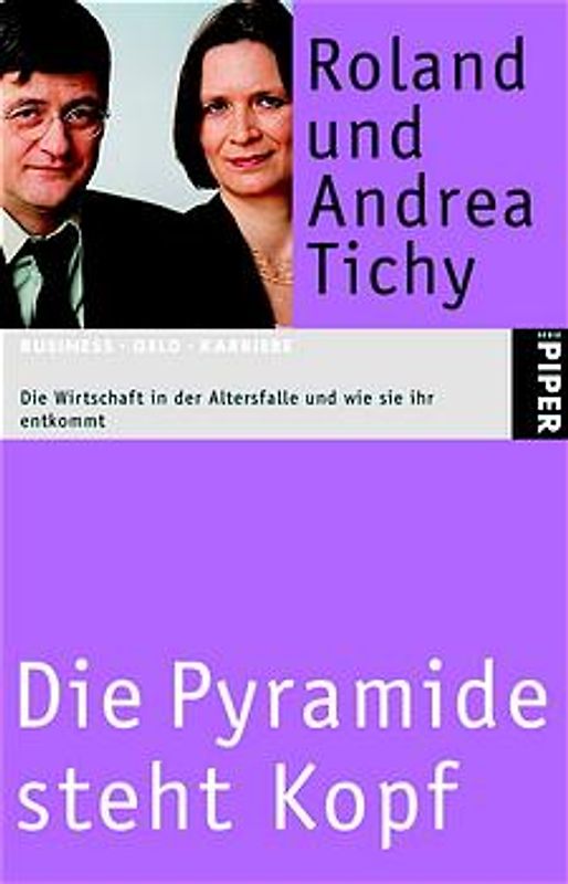 Die Pyramide steht Kopf. Die Wirtschaft in der Altersfalle und wie sie ihr entkommt