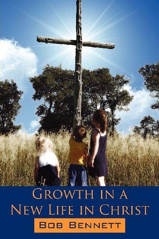 Growth in a New Life in Christ