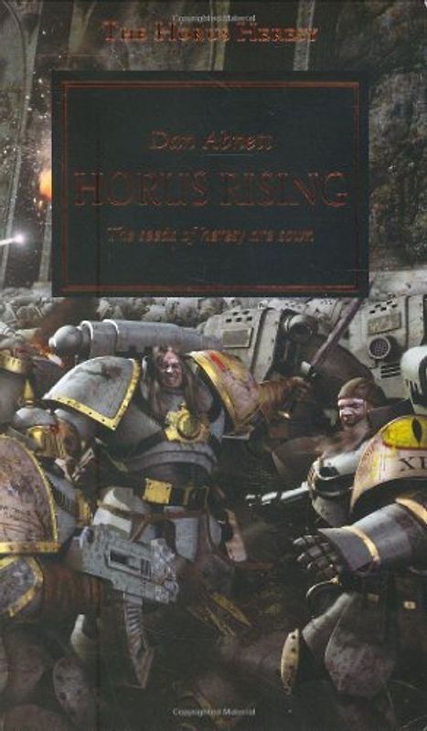 Warhammer 40.000 Novels: Horus Heresy - Horus Rising - Dan Abnett [Paperback]