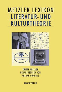 Metzler Lexikon Literatur- und Kulturtheorie