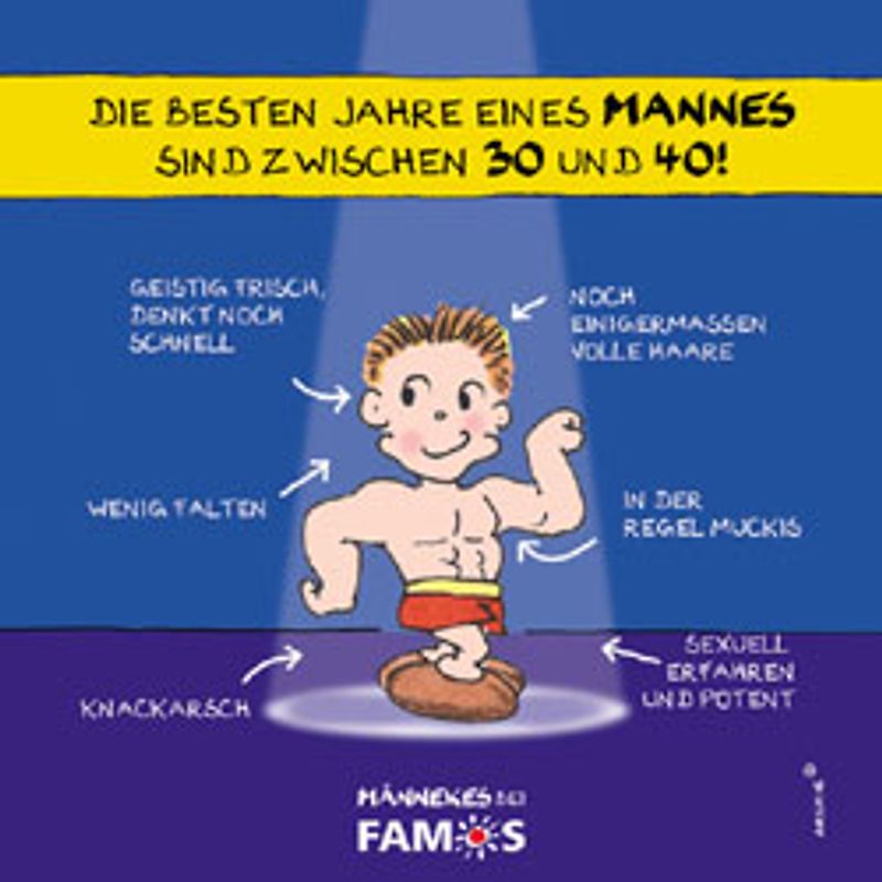 Die besten Jahre eines Mannes sind zwischen 30 und 40