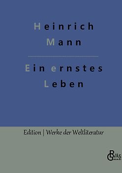 Ein ernstes Leben