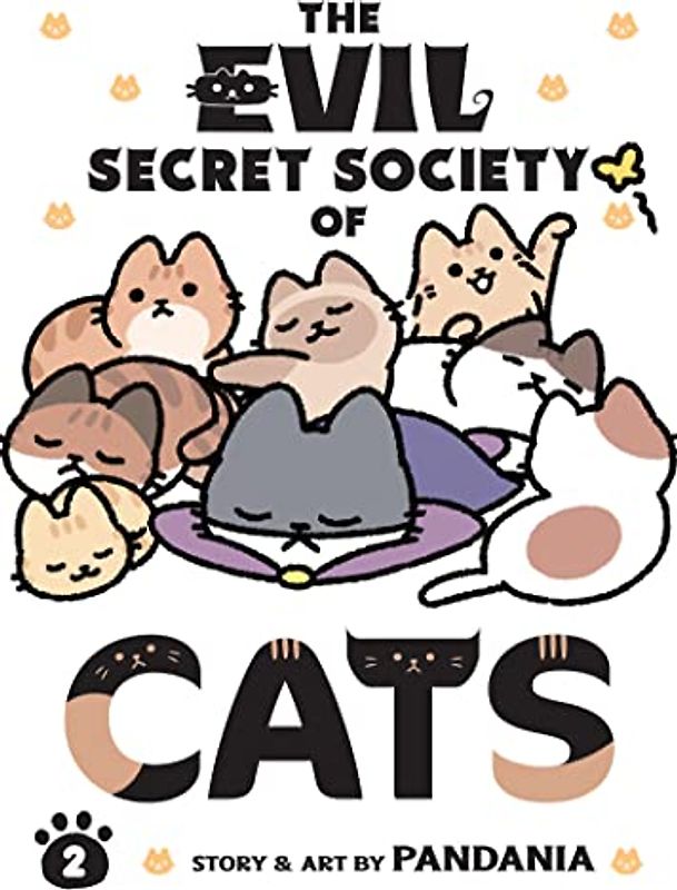 The Evil Secret Society of Cats Vol. 2