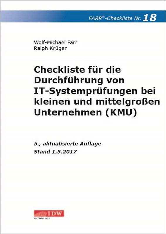Farr, Checkliste 18 (IT-Systemprüfung KMU), 5.A.