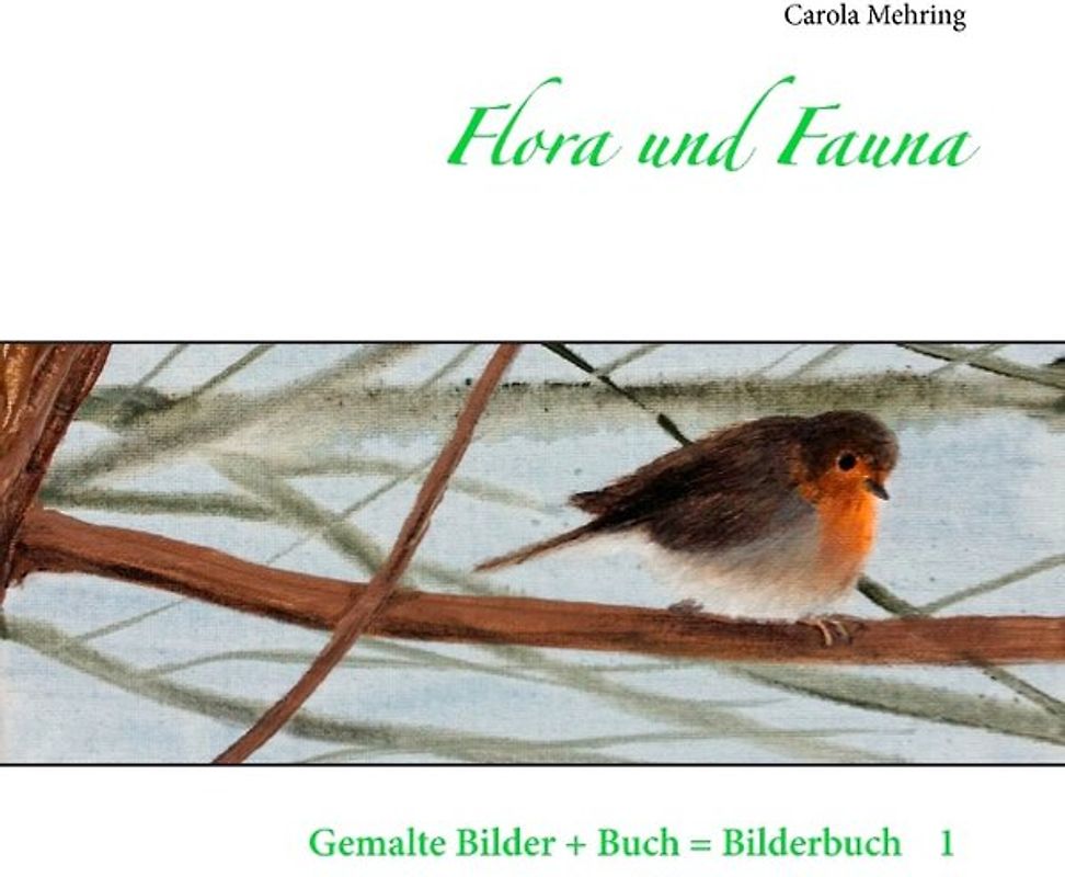 Flora und Fauna