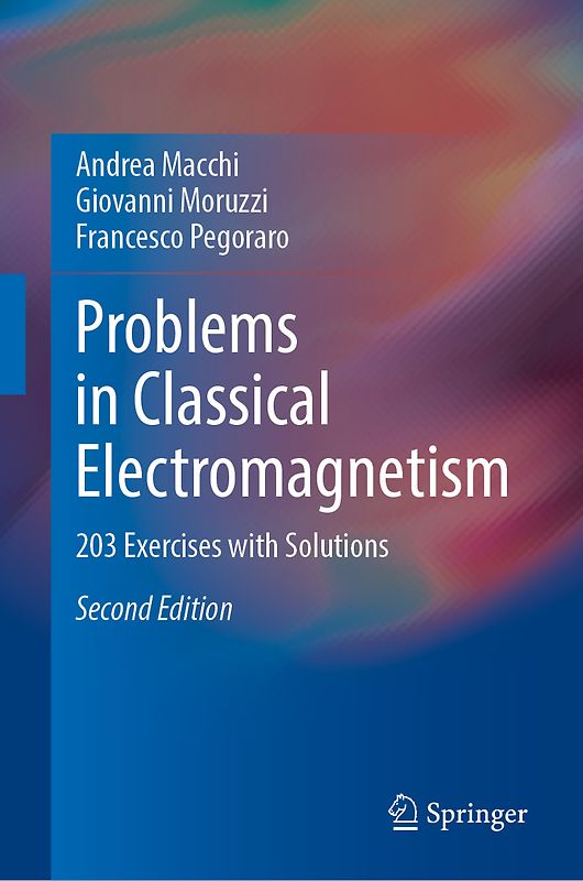 Problems in Classical Electromagnetism