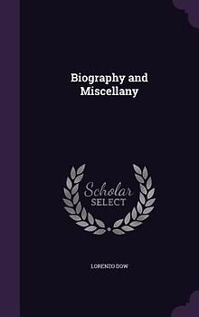 Biography and Miscellany