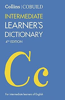Collins COBUILD Intermediate Learner’s Dictionary (Collins COBUILD Dictionaries for Learners)