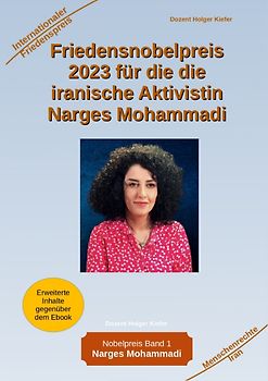 Friedensnobelpreis 2023 für die die iranische Aktivistin Narges Mohammadi