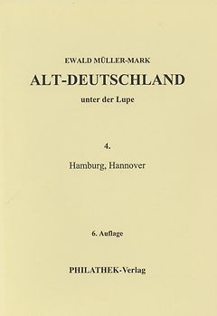 Alt-Deutschland unter der Lupe 4. Hamburg, Hannover