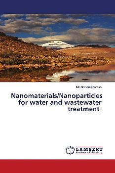 Nanomaterials/Nanoparticles for water and wastewater treatment
