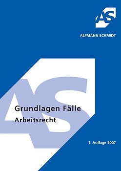 Grundlagen, Fälle Arbeitsrecht