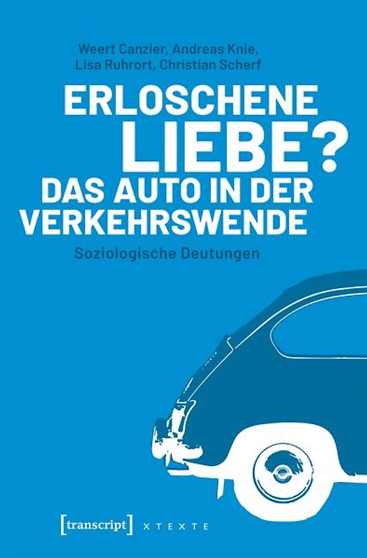 Erloschene Liebe? Das Auto in der Verkehrswende