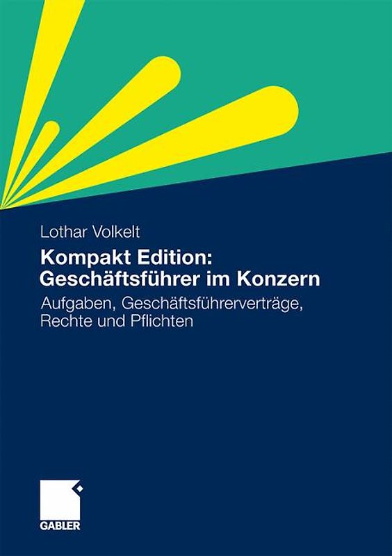 Kompakt Edition: Geschäftsführer im Konzern