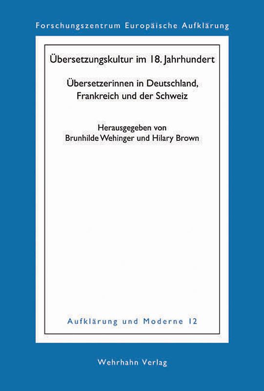 Übersetzungskultur im 18. Jahrhundert