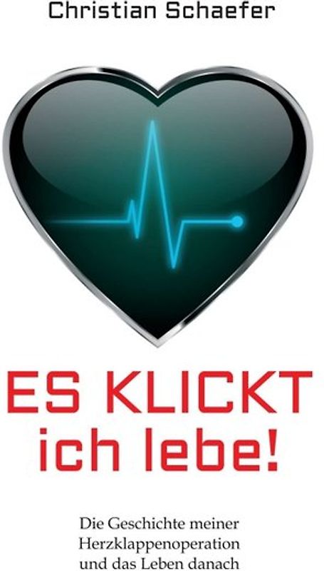 Es klickt, ich lebe!