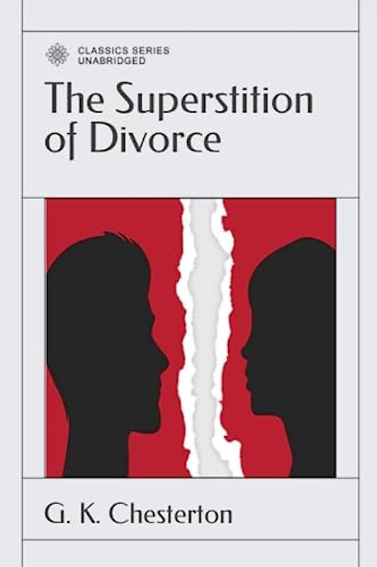 The Superstition of Divorce