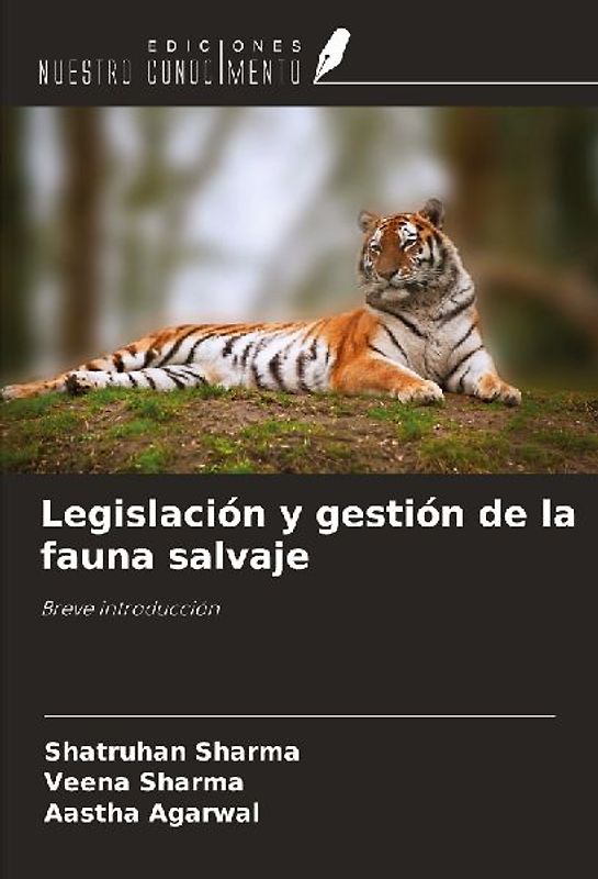 Legislación y gestión de la fauna salvaje