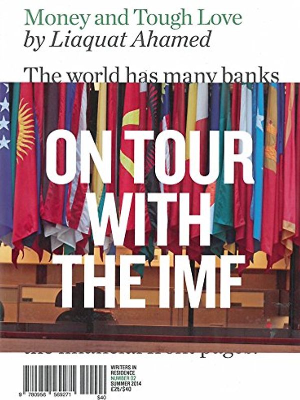 Money and Tough Love: On Tour with the IMF