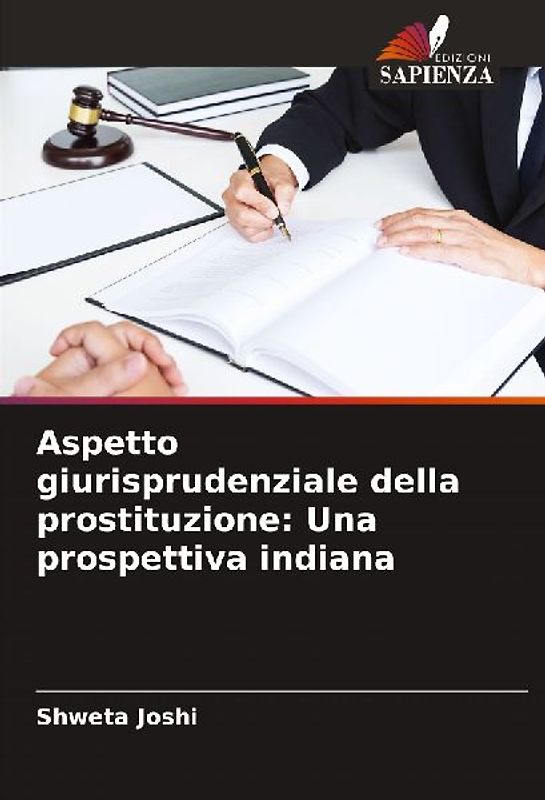 Aspetto giurisprudenziale della prostituzione: Una prospettiva indiana