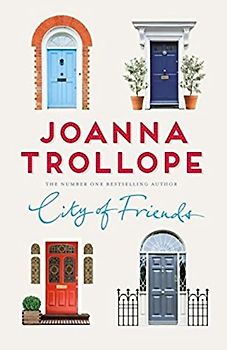 City of Friends - Joanna Trollope [Paperback]