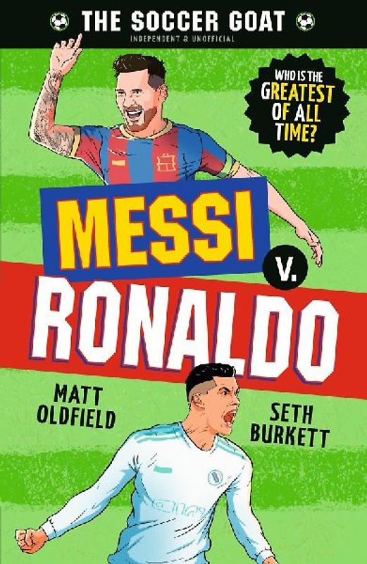 The Soccer Goat: Messi V. Ronaldo