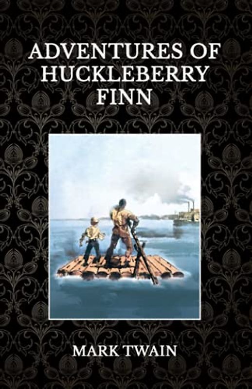 Adventures of Huckleberry Finn
