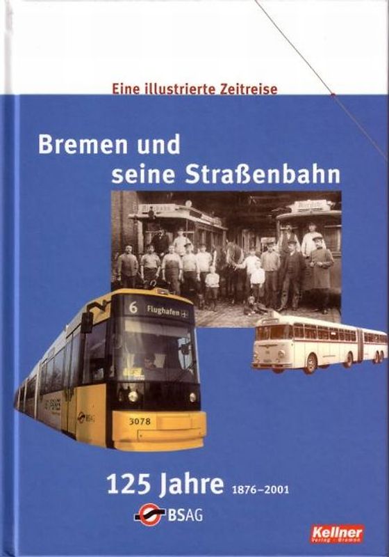 Bremen und seine Strassenbahn
