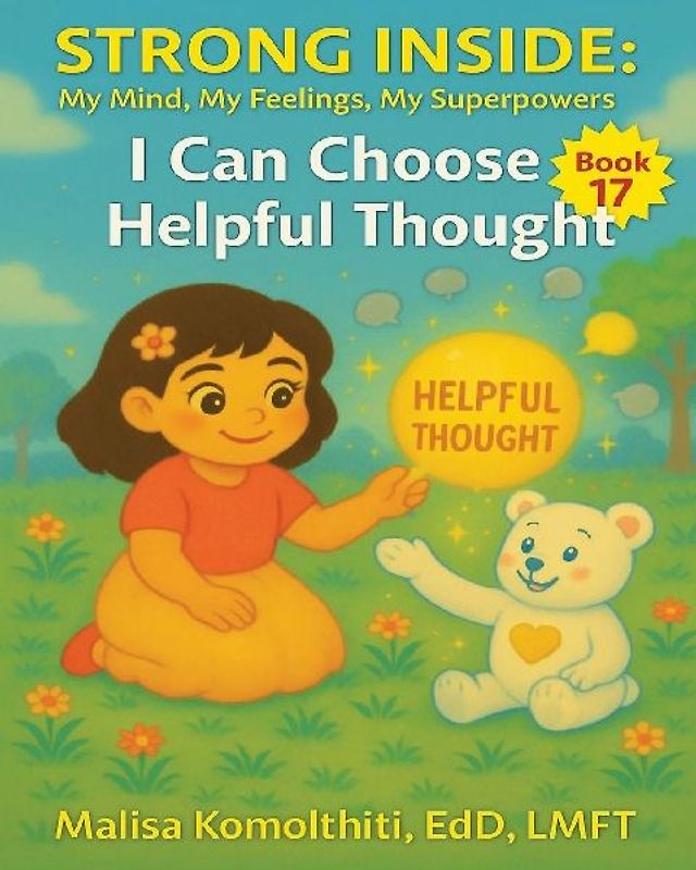 I Can Choose a Helpful Thought